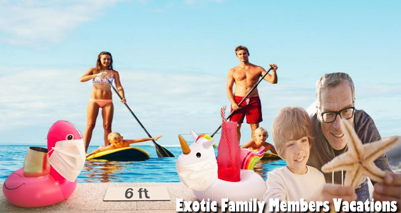 Exotic Family Members Vacations